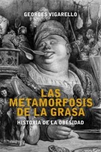 LA METAMORFOSIS DE LA GRASA (Paperback)