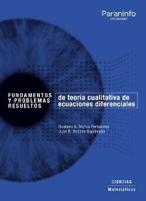 FUNDAMENTOS Y PROBLEMAS RESUELTOS DE TEORIA CUALITATIVA DE ECUACIONESDIFERENCIALES (Paperback)