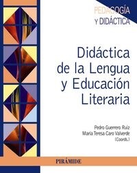 DIDACTICA DE LA LENGUA Y EDUCACIONLITERARIA (Paperback)