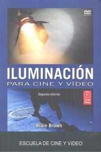 ILUMINACION PARA CINE Y VIDEO (Paperback)