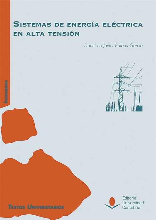 SISTEMAS DE ENERGIA ELECTRICA EN ALTA TENSION (Paperback)