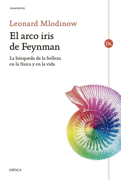 EL ARCO IRIS DE FEYNMAN (Paperback)