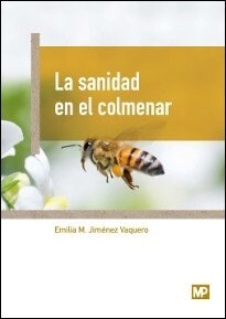 LA SANIDAD EN EL COLMENAR (Paperback)