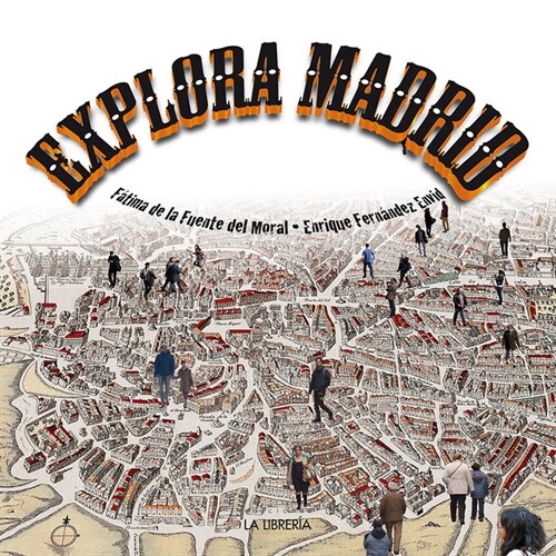 EXPLORA MADRID (Paperback)