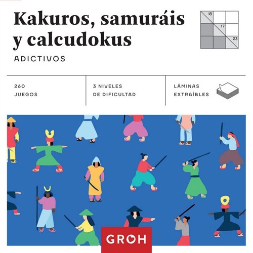 KAKUROS, SAMURAIS Y CALCUDOKUS (CUADRADOS DE DIVERSION) (Paperback)