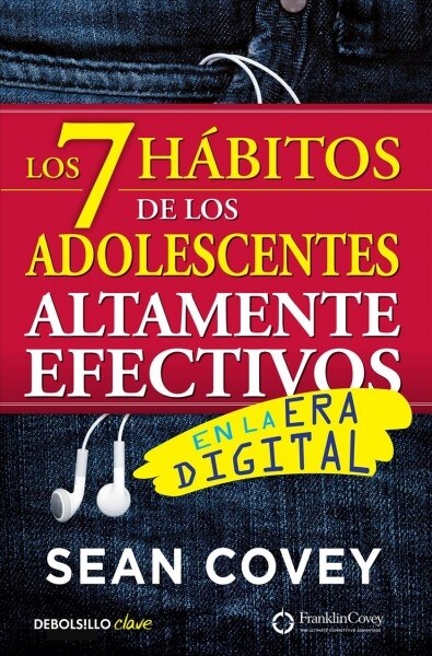 Los 7 H?itos de Los Adolescentes Altamente Efectivos / The 7 Habits of Highly E Ffective Teens (Paperback)