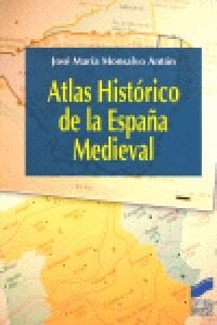 ATLAS HISTORICO DE LA ESPANA MEDIEVAL (Paperback)