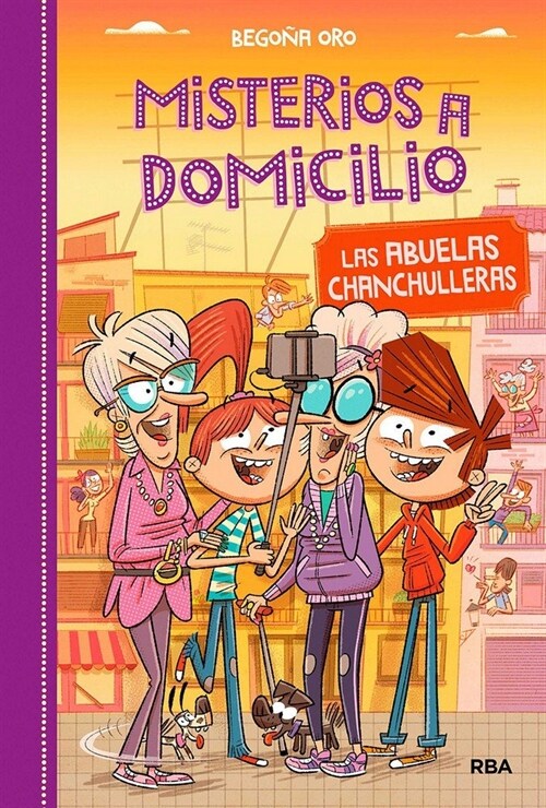 MISTERIOS A DOMICILIO 3. LAS ABUELAS CHANCHULLERAS (Hardcover)