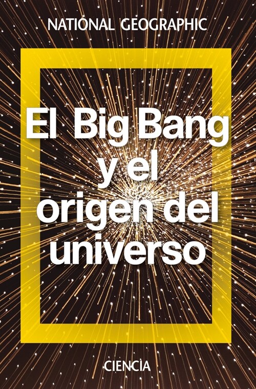 EL BIG BANG Y EL ORIGEN DEL UNIVERSO (Hardcover)