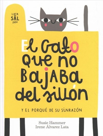 EL GATO QUE NO BAJABA DEL SILLON (Hardcover)