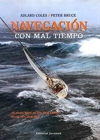 NAVEGACION CON MAL TIEMPO (Paperback)