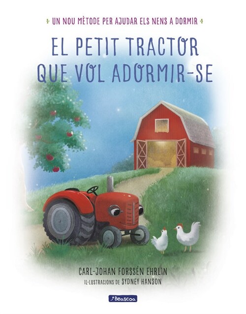 EL PETIT TRACTOR QUE VOL ADORMIR-SE (Hardcover)