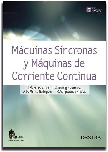 MAQUINAS SINCRONAS Y MAQUINAS DE CORRIENTE CONTINUA (Paperback)
