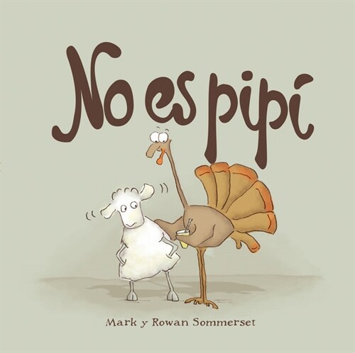 NO ES PIPI (Paperback)