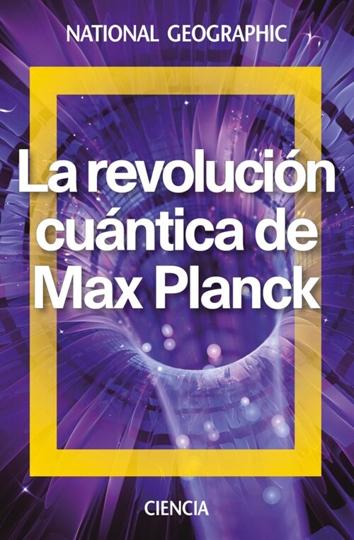 LA REVOLUCION CUANTICA DE MAX PLANCK (Hardcover)