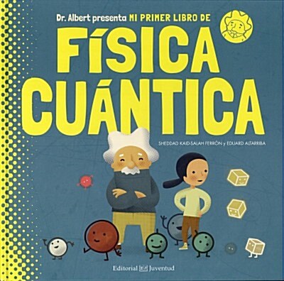 MI PRIMER LIBRO DE FISICA CUANTICA (Hardcover)