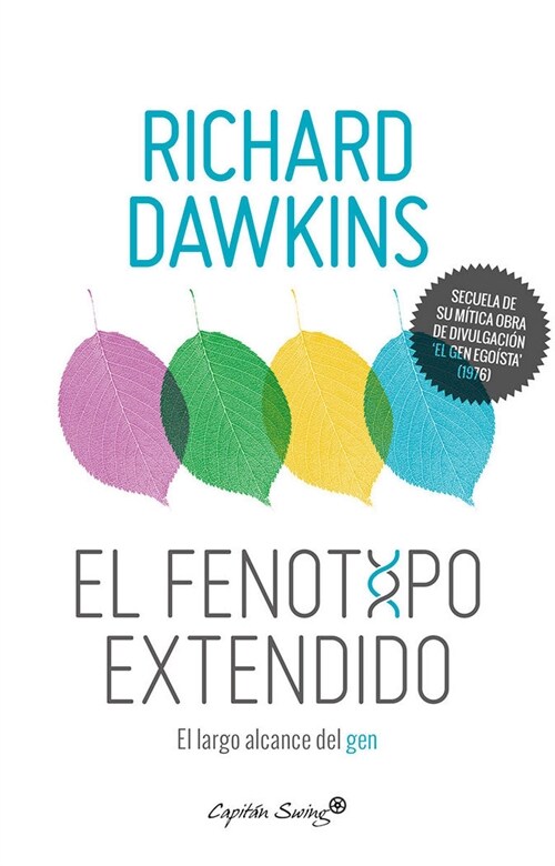 EL FENOTIPO EXTENDIDO. EL ALCANCE DEL GEN (Paperback)