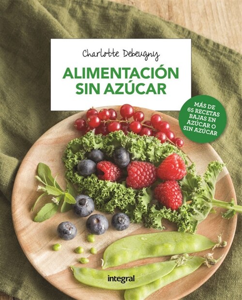 ALIMENTACION SIN AZUCAR (Paperback)