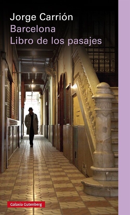 BARCELONA. EL LIBRO DE LOS PASAJES (Paperback)