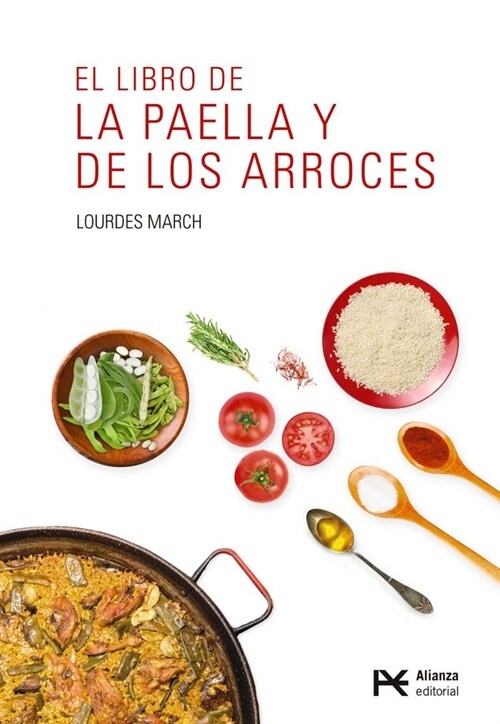 EL LIBRO DE LA PAELLA Y DE LOS ARROCES (Paperback)