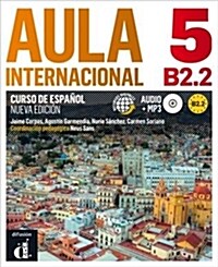 AULA INTERNACIONAL 5 (NUEVA EDICION) (ALUMNO+CUADERNO DE EJERCICIOS+CD) B2.2 (Paperback)