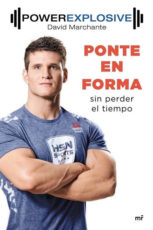 PONTE EN FORMA SIN PERDER EL TIEMPO (Paperback)