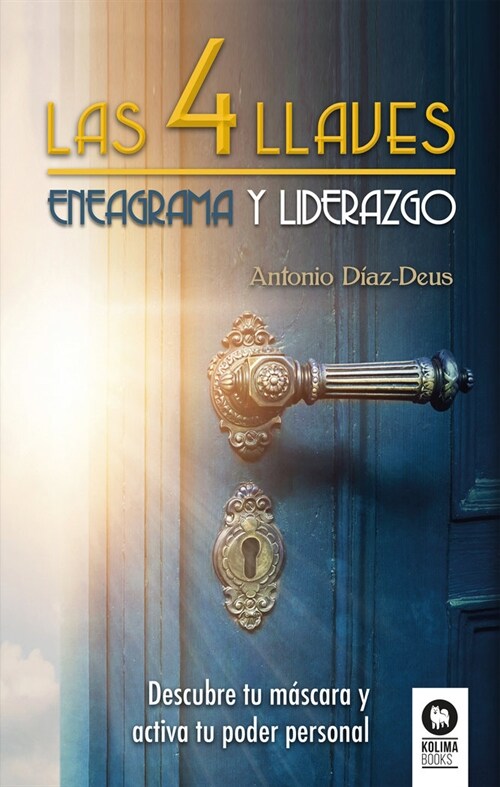 Las 4 llaves. Eneagrama y Liderazgo (Paperback)
