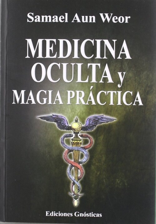 MEDICINA OCULTA Y MAGIA PRACTICA (Paperback)