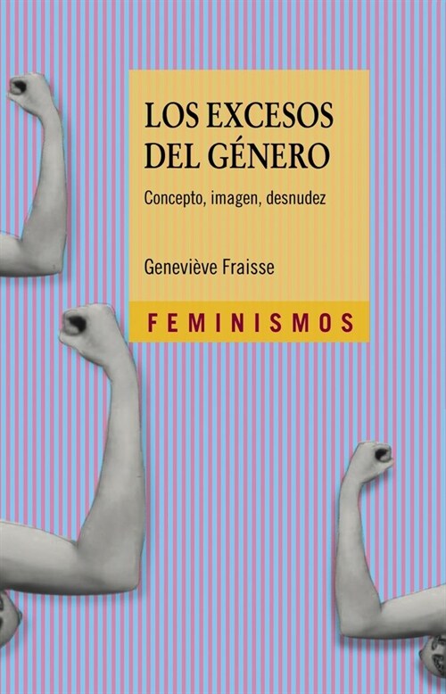 LOS EXCESOS DEL GENERO (Paperback)