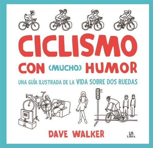 CICLISMO CON MUCHO HUMOR (Hardcover)