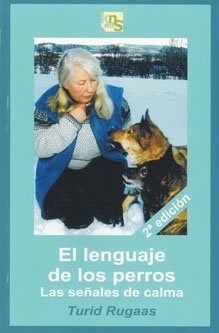 EL LENGUAJE DE LOS PERROS: LAS SENALES DE CALMA (Paperback)