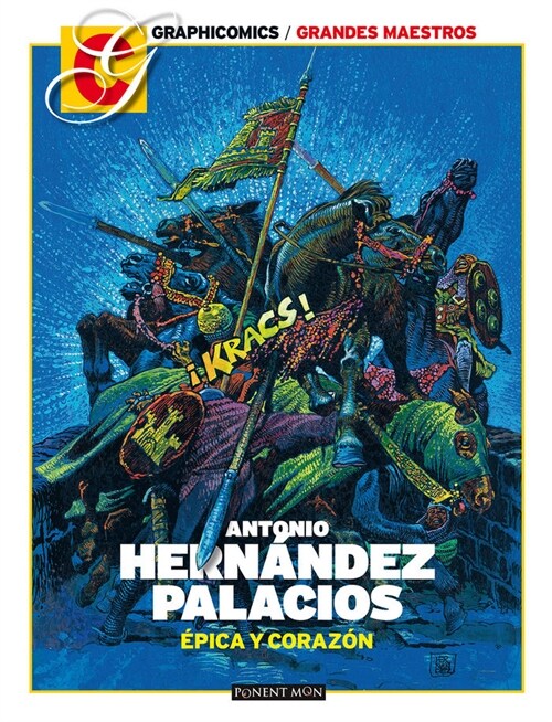 ANTONIO HERNANDEZ PALACIOS - EPICAY CORAZON (COMIC) (Hardcover)