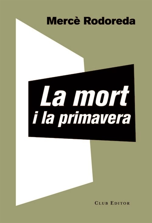 LA MORT I LA PRIMAVERA (Book)