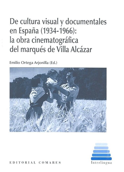 DE CULTURA VISUAL Y DOCUMENTALES ENESPANA (1934-1966) (Paperback)