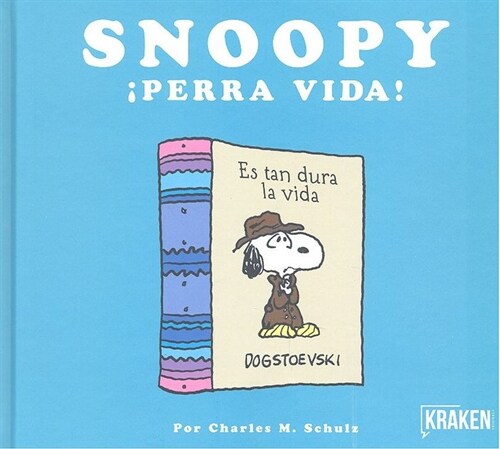 SNOOPY  PERRA VIDA! (Hardcover)