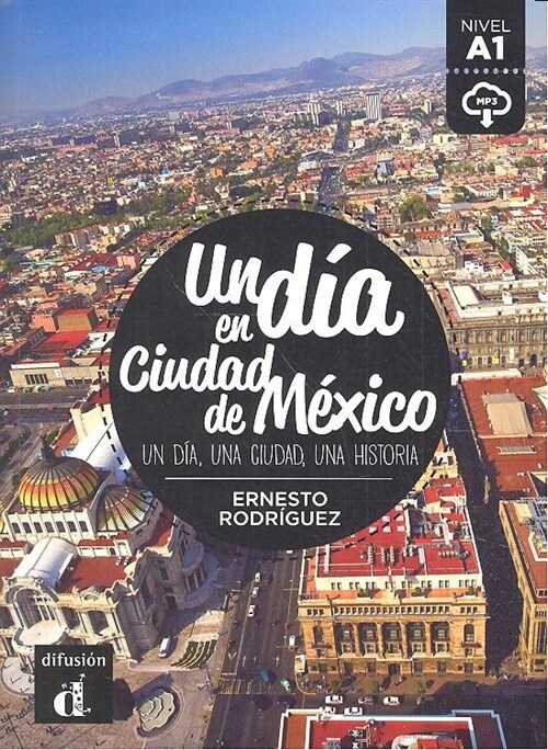 UN DIA EN CIUDAD DE MEXICO (Paperback)