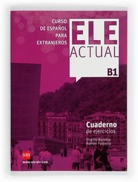 ELE ACTUAL B1 (CUADERNO DE EJERCICIOS) (Paperback)