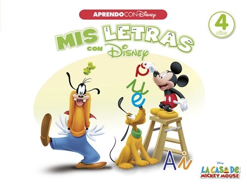 LA CASA DE MICKEY MOUSE (MIS LETRAS CON DISNEY. 4 ANOS)(+1 ANO) (Paperback)