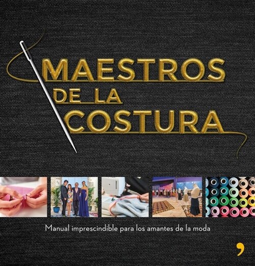 MAESTROS DE LA COSTURA (Paperback)