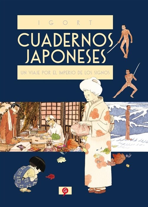 Cuadernos Japoneses 1. Un Viaje Por El Imperio de Los Signos (Paperback)