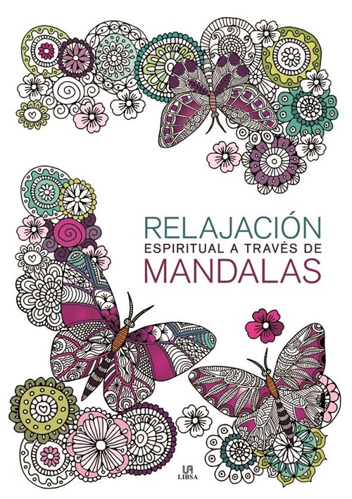 RELAJACION ESPIRITUAL A TRAVES DE MANDALAS (Paperback)
