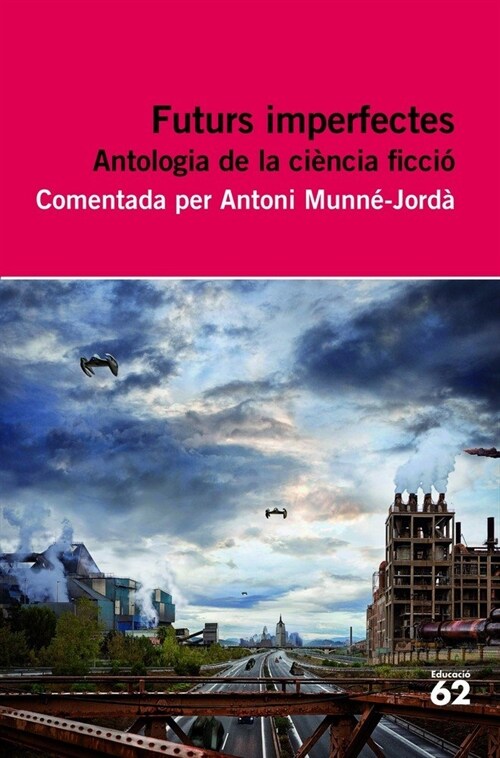 FUTURS IMPERFECTES. ANTOLOGIA (Paperback)