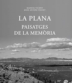 LA PLANA: PAISATGES DE LA MEMORIA (Hardcover)