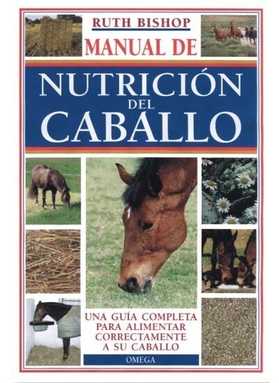 MANUAL DE LA NUTRICION DEL CABALLO (Hardcover)