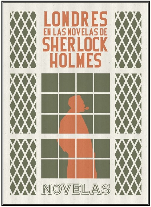 LONDRES EN LAS NOVELAS DE SHERLOCKHOLMES (Paperback)