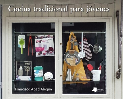 COCINA TRADICIONAL PARA JOVENES (Paperback)