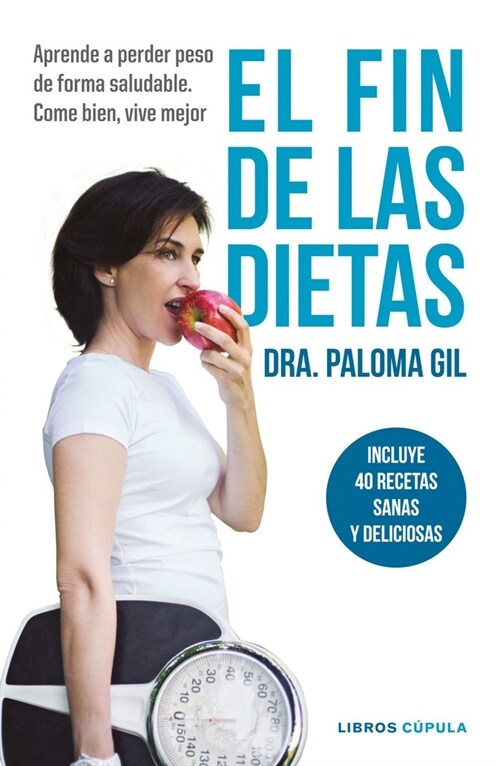 EL FIN DE LAS DIETAS (Paperback)