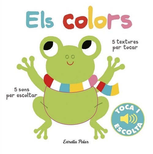 ELS COLORS. TOCA I ESCOLTA (Hardcover)