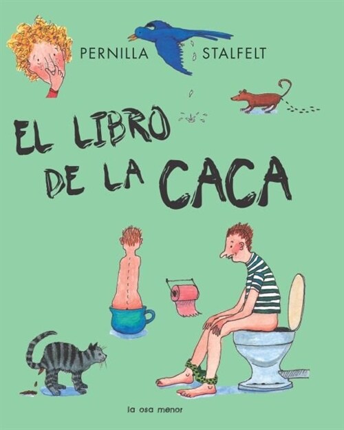 EL LIBRO DE LA CACA(+4 ANOS) (Hardcover)