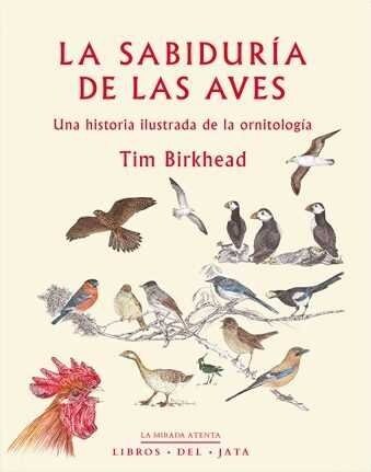 LA SABIDURIA DE LAS AVES (Paperback)